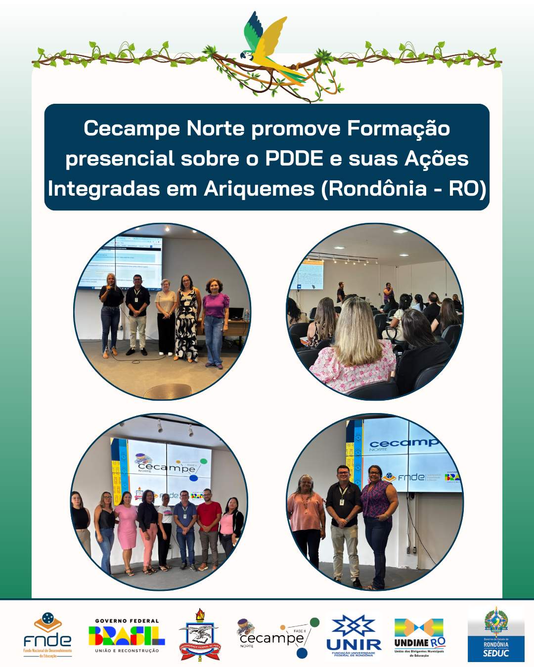 Cecampe Norte promoveu a Formação Presencial sobre o PDDE e suas Ações Integradas em Ariquemes - RO