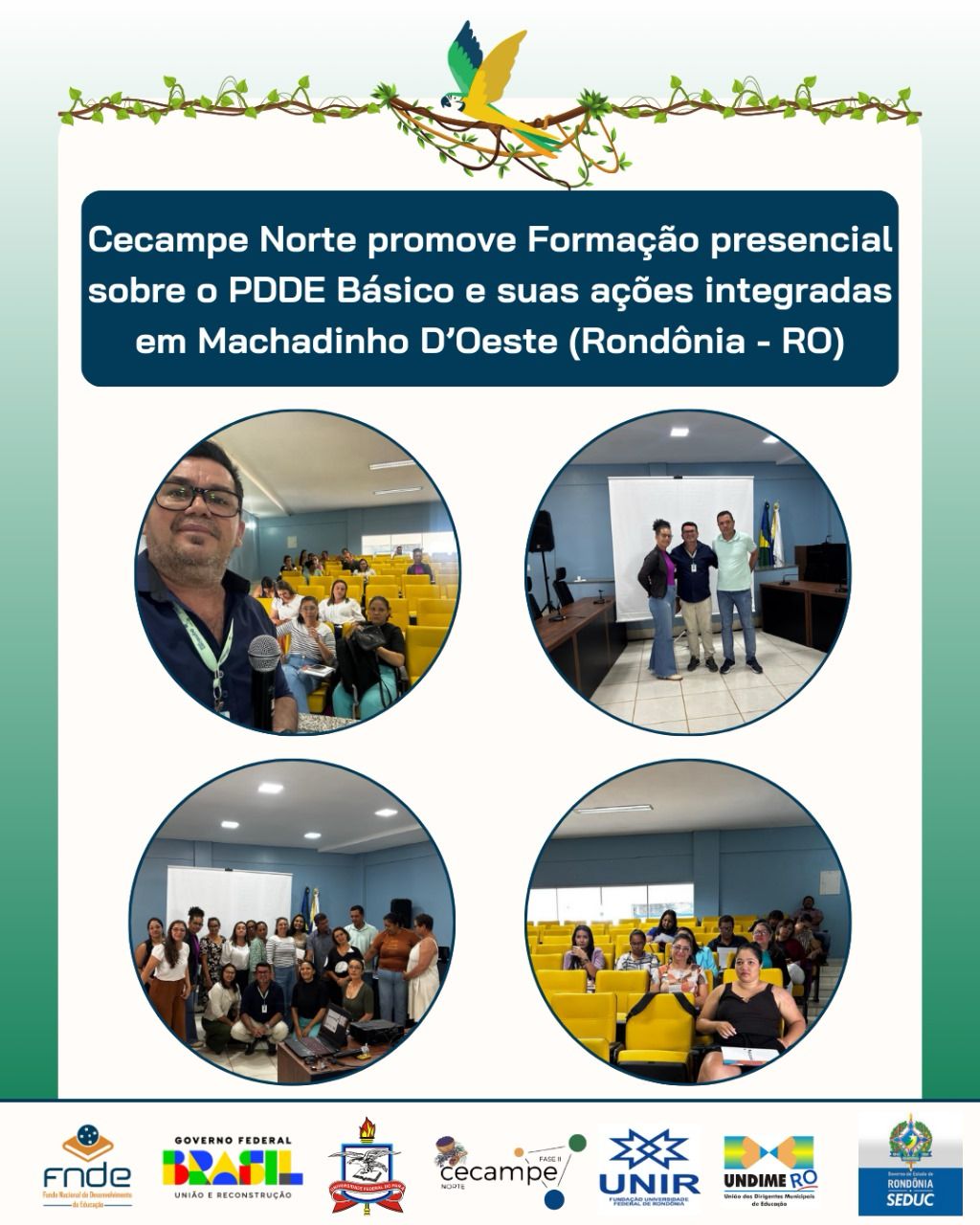 Cecampe Norte realizou Formação Presencial sobre o PDDE Básico e suas ações integradas em Machadinho D’Oeste (Rondônia - RO)